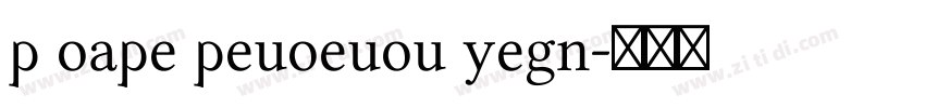 p oape peuoeuou yegn字体转换